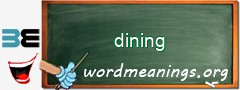 WordMeaning blackboard for dining